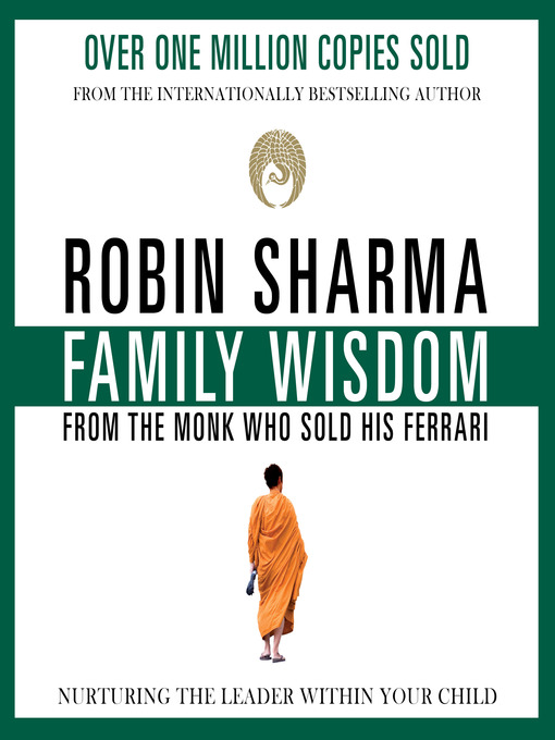Title details for Family Wisdom from the Monk Who Sold His Ferrari by Robin Sharma - Available
